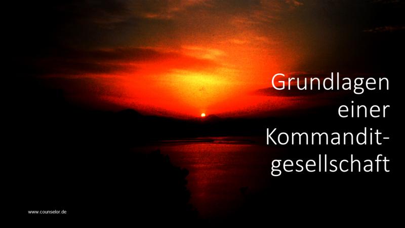 Grundlagen Kommanditgesellschaft