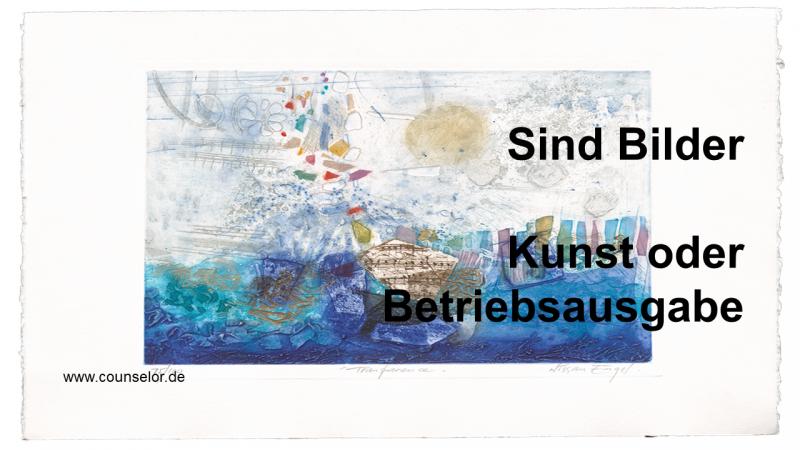 Sind Bilder Kunst oder Betriebsausgabe